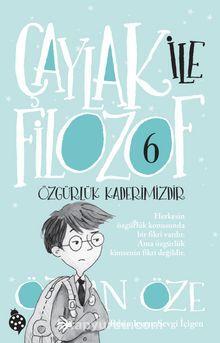 Çaylak İle Filozof 6