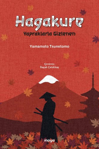 Hagakure  Yapraklarla Gizlenen