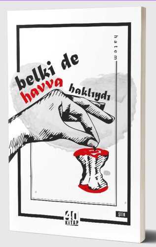 Belki de Havva Haklıydı