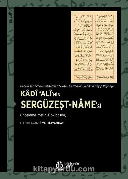 Kadî ‘Alî’nin Sergüzeşt-name’si