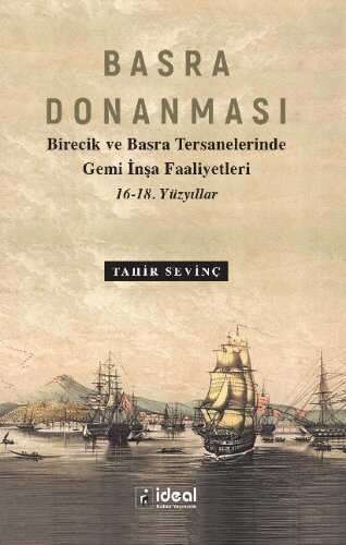 Basra Donanması — Tahir Sevinç
