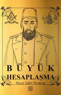 Abdulhamid Büyük Hesaplaşma