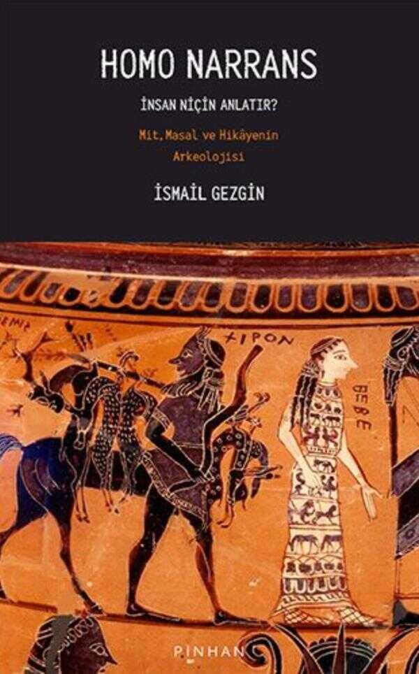 Homo Narrans: İnsan Niçin Anlatır?