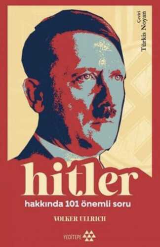Hitler Hakkında 101 Önemli Soru