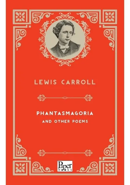 Phantasmagoria and Other Poems