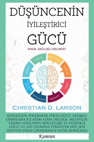 Düşüncenin İyileştirici Gücü  Nasıl Sağlıklı Kalınır