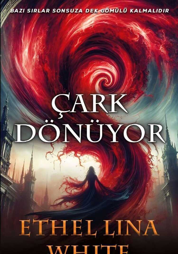 Çark Dönüyor — Ethel Lina White