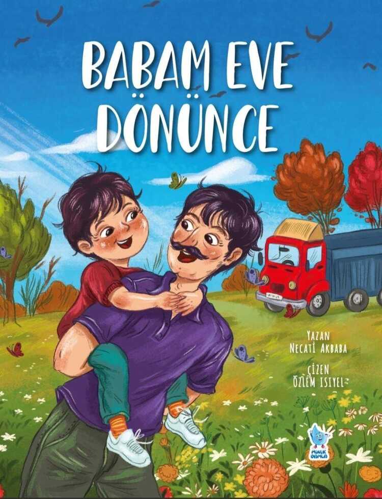 Babam Eve Dönünce