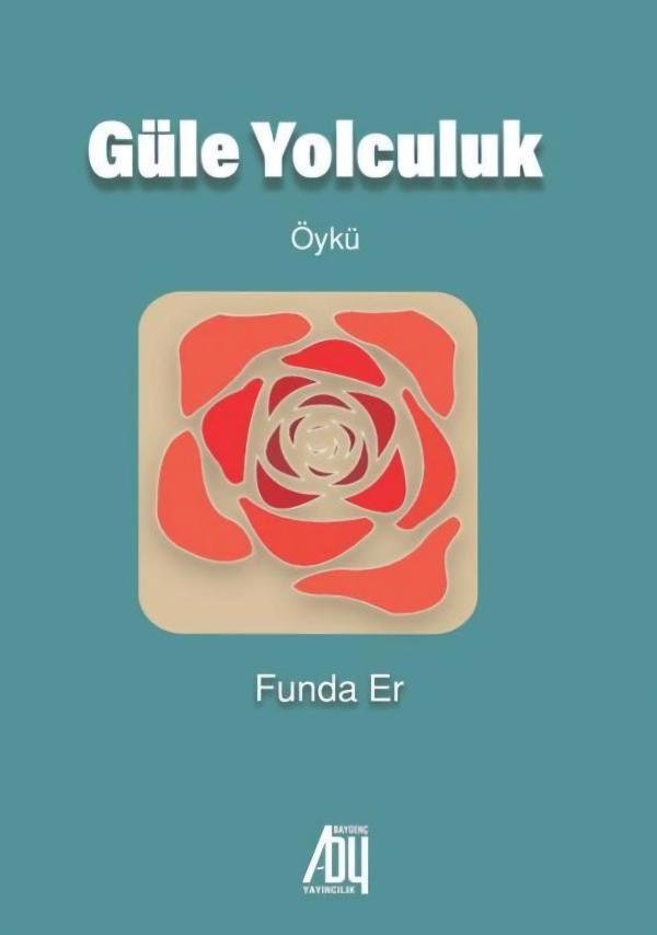 Güle Yolculuk