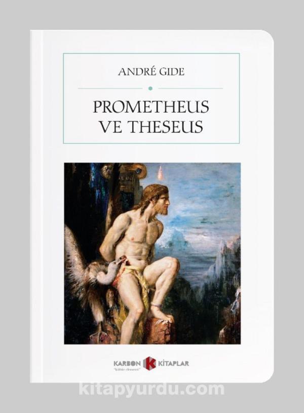 Prometheus ve Theseus — André Gide
