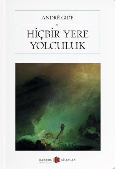Hiçbir Yere Yolculuk — André Gide