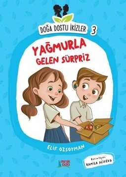 Yağmurla Gelen Sürpriz