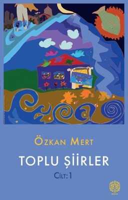 Toplu Şiirler Cilt:1
