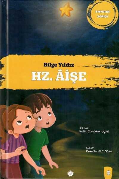 Bilge Yıldız Hz. Ayşe