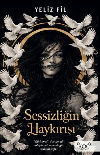 Sessizliğin Haykırışı