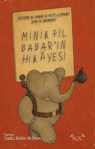 Minik Fil Babar’ın Hikâyesi