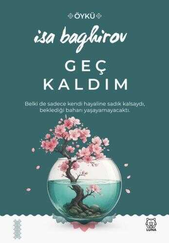 Geç Kaldım