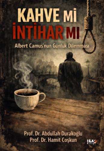 Albert Camus'nun Günlük Dilemması: Kahve mi, İntihar mı?