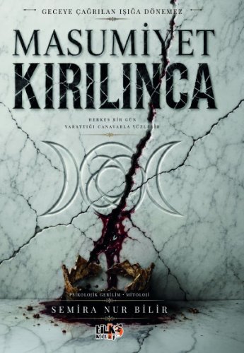Masumiyet Kırılınca