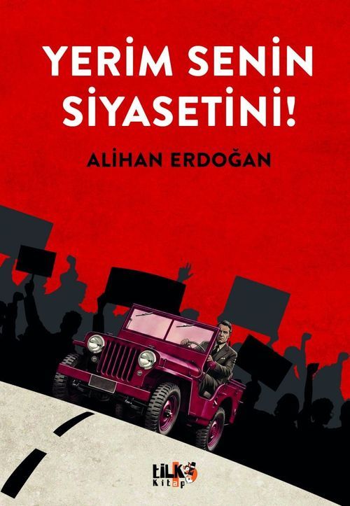 Yerim Senin Siyasetini!
