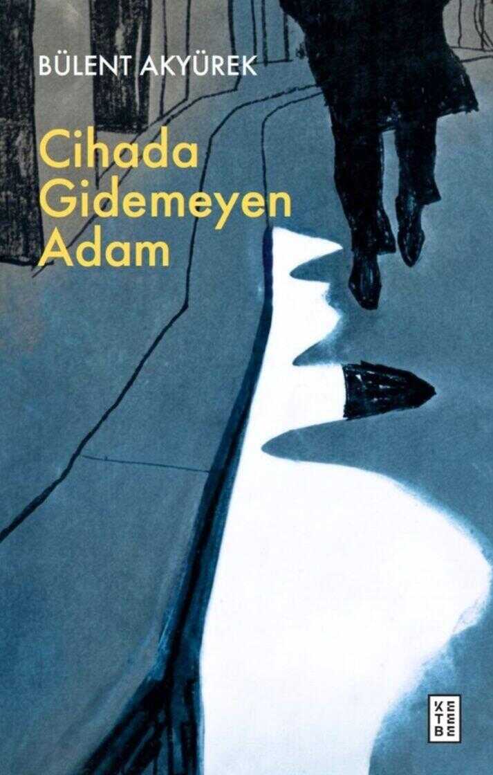 Cihada Gidemeyen Adam