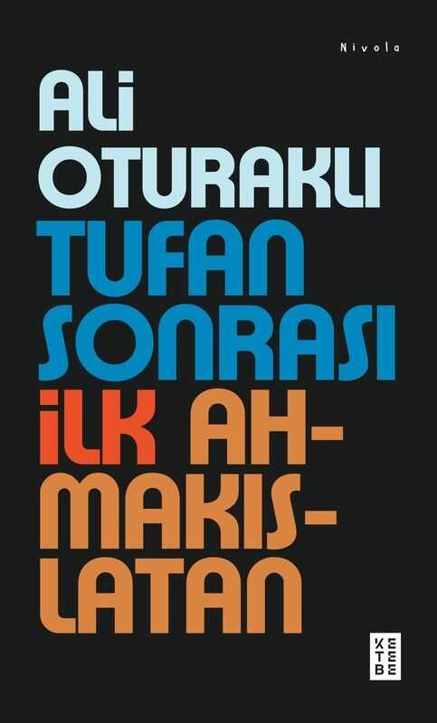Tufan Sonrası İlk Ahmakıslatan