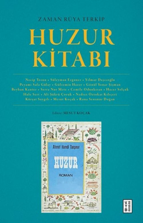 Huzur Kitabi;Zaman Rüya Terkip