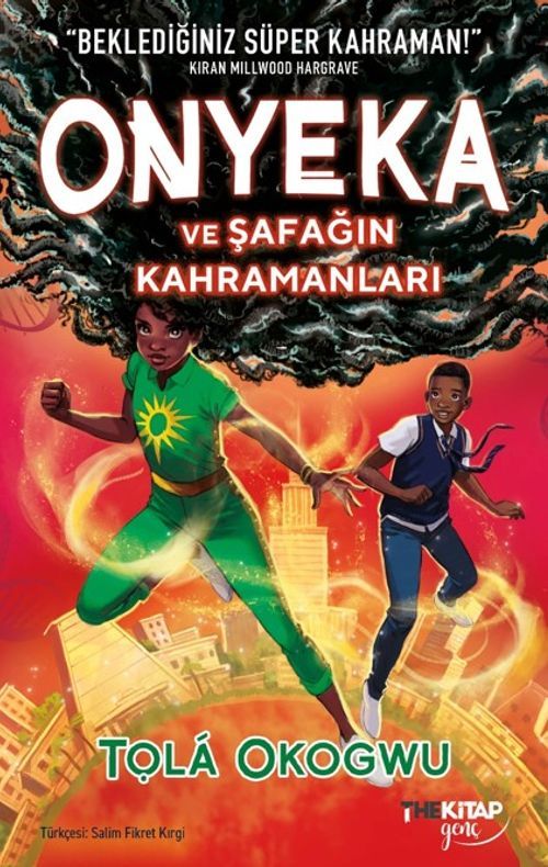 Onyeka ve Şafağın Kahramanları — Tola Okogwu