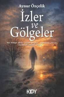 İzler ve Gölgeler