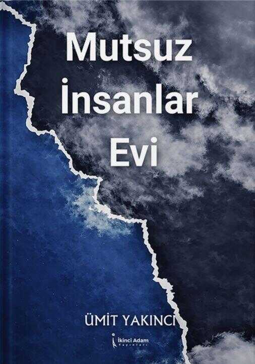 Mutsuz İnsanlar Evi