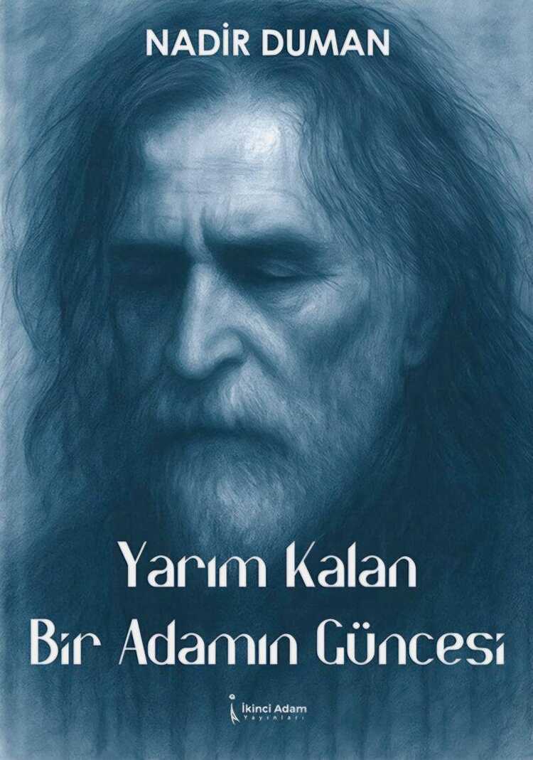 Yarım Kalan Bir Adamın Güncesi