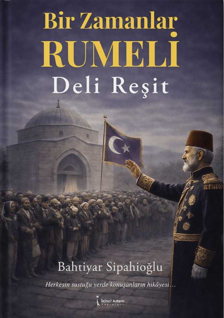 Bir Zamanlar Rumeli - Deli Reşit