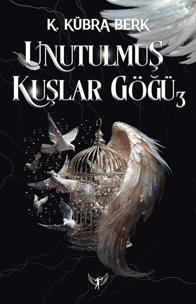 Unutulmuş Kuşlar Göğü 3
