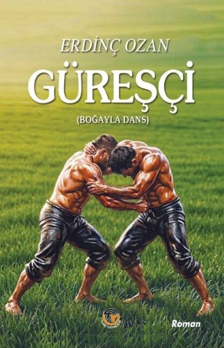 Güreşçi — Erdinç Ozan