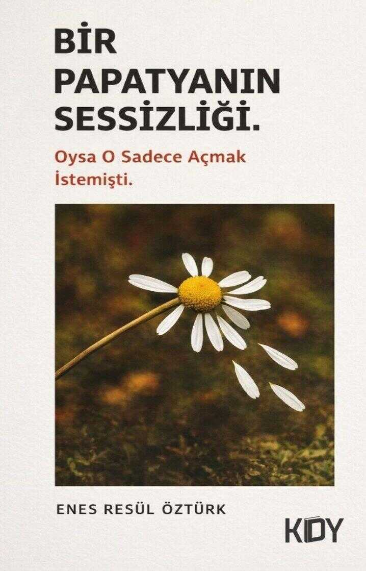 Bir Papatyanın Sessizliği