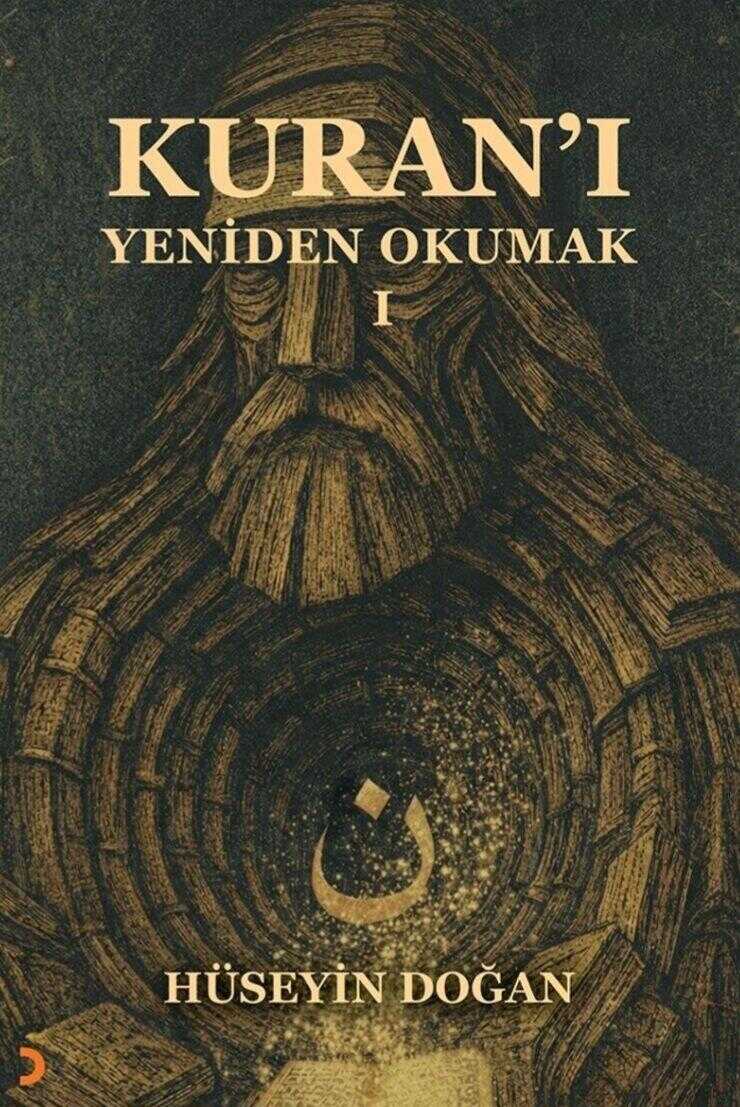 Kuran'ı Yeniden Okumak - I