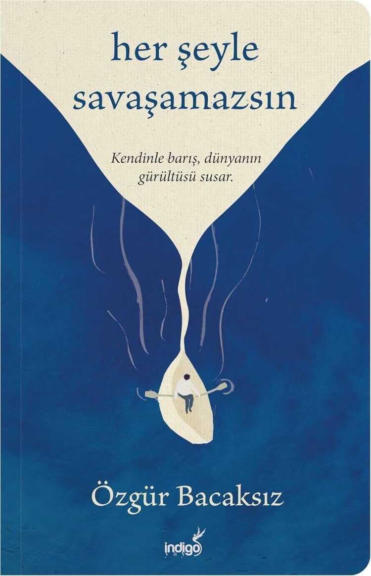Her Şeyle Savaşamazsın