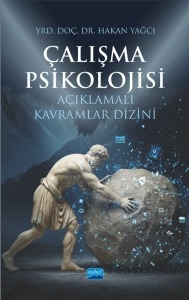 Çalışma Psikolojisi Açıklamalı Kavramlar Dizini
