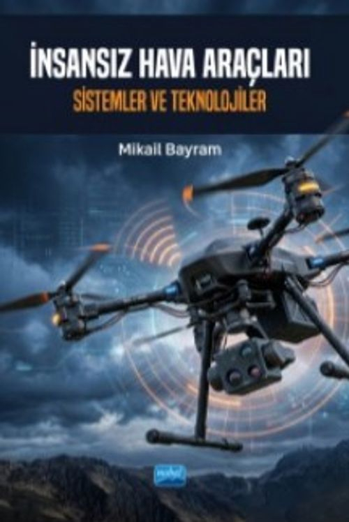 İnsansız Hava Araçları — Mikail Bayram