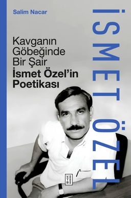 Kavganın Göbeğinde Bir Şair