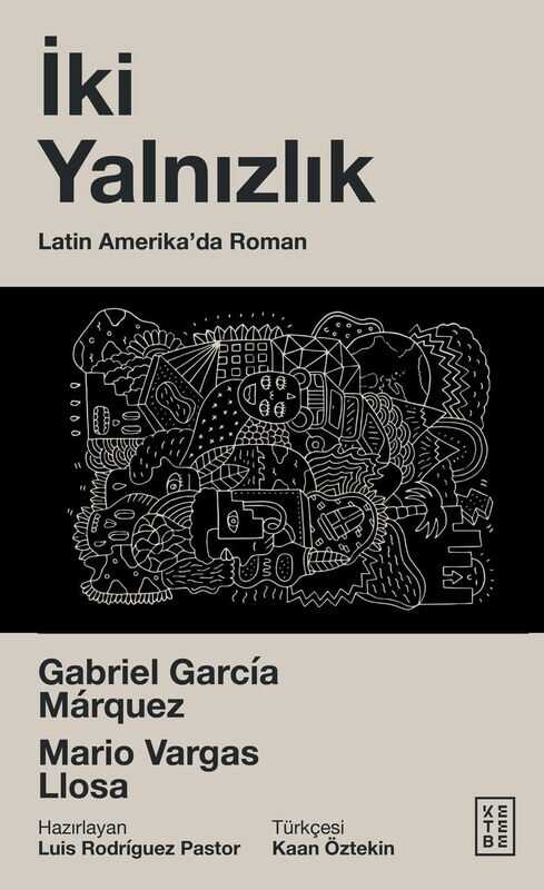 İki Yalnızlık  Latin Amerika'da Roman