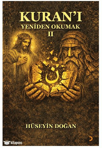 Kuran’ı Yeniden Okumak - 2
