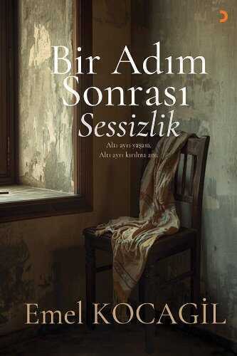 Bir Adım Sonrası Sessizlik
