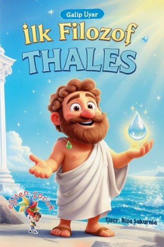Thales  İlk Filozof