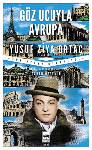 Göz Ucuyla Avrupa — Yusuf Ziya Ortaç