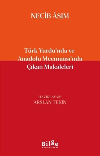 Türk Yurdu'nda ve Anadolu Mecmuası'nda Çıkan Makaleleri