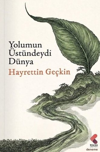 Yolumun Üstündeydi Dünya