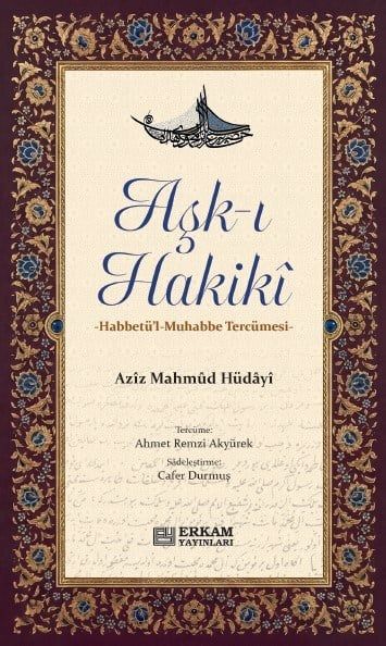 Aşk-ı Hakiki — Aziz Mahmud Hüdâyî