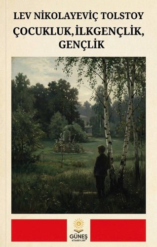 Çocukluk, İlkgençlik, Gençlik