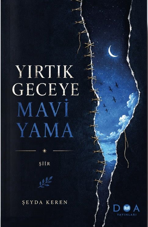 Yırtık Geceye Mavi Yama